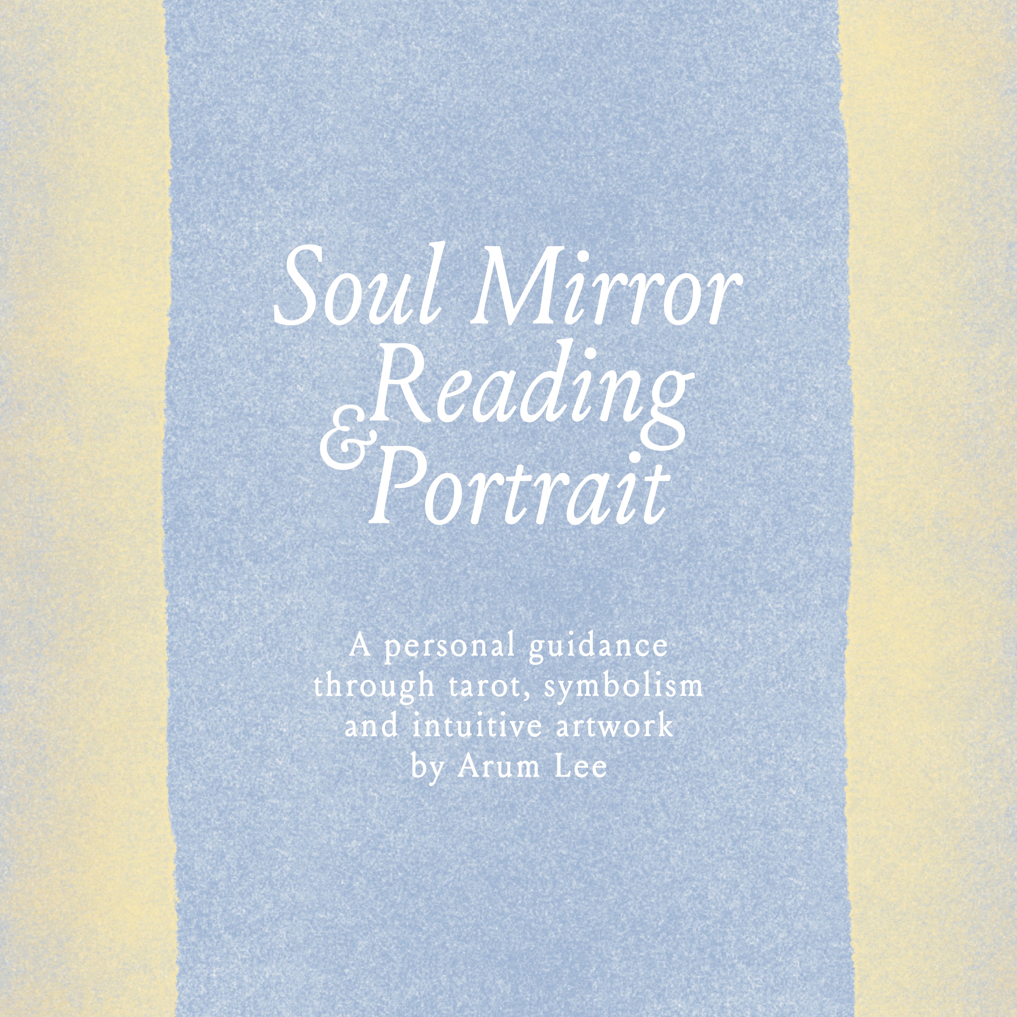 Soul Mirror Reading & Portrait
